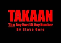Steve Gore – TAKAAN: The Any Kard At Any Number! (Video+PDF+Templete)